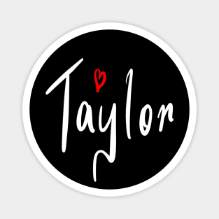 Taylor girls name woman’s first name in white cursive calligraphy personalised personalized customized name Gift for Taylor Magnet